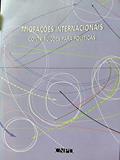 Ler Migrações Internacionais : Contribuições Para Políticas. Seminário (2000 Dez. 6-7 : Brasília, Br)., do autor Mary Garcia Castro