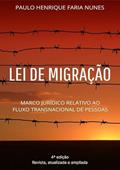 Ler Lei De Migração, do autor Paulo Henrique Faria Nunes