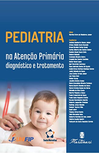 Ler Pediatria na Atenção Primaria Diagnostico e Tratamento, do autor Martim Elviro De Medeiros Junior