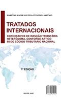 Ler Tratados Internacionais Concessivos de Isenção Tributária Conforme Artigo 98 do Código Tributário Nacional, do autor Marynna Sampaio Ler Tratados Internacionais Concessivos de Isenção Tributária Conforme Artigo 98 do Código Tributário Nacional, do autor Marynna Sampaio