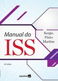 Ler Manual do ISS - 10ª Edição 2017, do autor Sérgio Pinto Martins