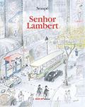 Ler Senhor Lambert, do autor Jean-Jacques Sempé