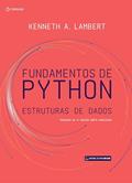 Ler FUNDAMENTOS DE PYTHON: Estruturas de dados, do autor Kenneth A. Lambert Ler FUNDAMENTOS DE PYTHON: Estruturas de dados, do autor Kenneth A. Lambert