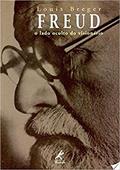 Ler Freud: O Lado Oculto do Visionario, do autor Louis Breger Ler Freud: O Lado Oculto do Visionario, do autor Louis Breger