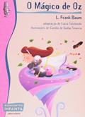 Ler O mágico de Oz, do autor Lúcia Tulchinski; L. Frank Baum Ler O mágico de Oz, do autor Lúcia Tulchinski; L. Frank Baum