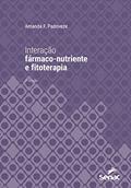 Ler Interação fármaco-nutriente e fitoterapia (Série Universitária), do autor Amanda F. Padoveze Ler Interação fármaco-nutriente e fitoterapia (Série Universitária), do autor Amanda F. Padoveze