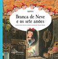 Branca de neve e os sete anões - As mais lindas histórias infantis contadas por Tatiana Belinky, do autor Grimm, Wilhelm | Grimm, Jacob | Belinky, Tatiana (adaptação)