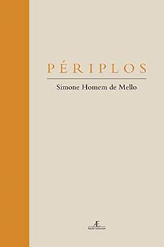 Périplos, do autor Simone Homem de Mello