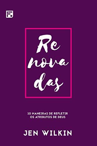 Ler Renovadas, do autor Jen Wilkin