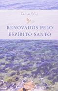 Renovados Pelo Espírito Santo, do autor Léo Scj