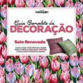 Ler Guia Completo da Decoração - Sala Renovada, do autor Denise Gianoglio