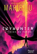 Ler Skyhunter: A foice de ferro, do autor Marie Lu