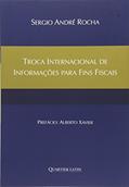 Ler Troca Internacional de Informações para Fins Fiscais, do autor Sergio André Rocha Ler Troca Internacional de Informações para Fins Fiscais, do autor Sergio André Rocha