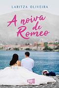 Ler A Noiva de Romeo: Uma comédia romântica com troca de gêmeas (Casamento Italiano Livro 1), do autor Laritza Oliveira Ler A Noiva de Romeo: Uma comédia romântica com troca de gêmeas (Casamento Italiano Livro 1), do autor Laritza Oliveira