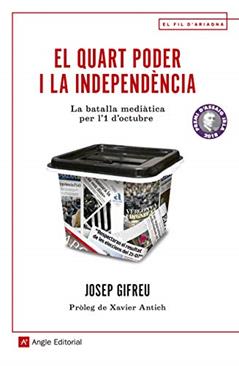 El quart poder i la independència: La batalla mediàtica per l'1 d'octubre: 108, do autor Josep Gifreu Pinsach
