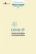 Ler Covid-19 - impactos da pandemia na economia brasileira (Série Estudos Reunidos Livro 90), do autor Mateus Boldrine Abrita Ler Covid-19 - impactos da pandemia na economia brasileira (Série Estudos Reunidos Livro 90), do autor Mateus Boldrine Abrita