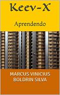 Ler Keev-X: Aprendendo, do autor Marcus Vinicius Boldrin Silva