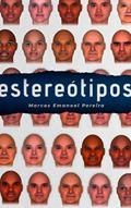 Ler Estereótipos, do autor Marcos Emanoel Pereira