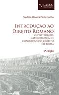 Ler Introdução ao Direito Romano: constituição, categorização e concreção do Direito em Roma, do autor Saulo de Oliveira Pinto Coelho Ler Introdução ao Direito Romano: constituição, categorização e concreção do Direito em Roma, do autor Saulo de Oliveira Pinto Coelho