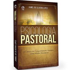Psicologia pastoral, do autor Jamiel de Oliveira Lopes