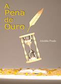 Ler A Pena de Ouro, do autor Alcidéa Prado