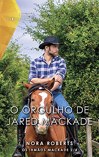 Ler O orgulho de Jared MacKade (Rainhas do Romance), do autor Nora Roberts Ler O orgulho de Jared MacKade (Rainhas do Romance), do autor Nora Roberts