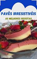 Ler PAVÊS IRRESISTÍVEIS: AS MELHORES RECEITAS, do autor Vanessa Romão Ler PAVÊS IRRESISTÍVEIS: AS MELHORES RECEITAS, do autor Vanessa Romão