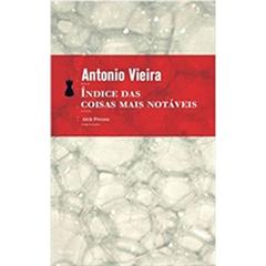 Índice das coisas mais notáveis, do autor Antônio Vieira