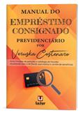 Ler Manual do Empréstimo Consignado Previdenciário, do autor Veruska Costenaro