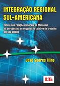 Ler Integração Regional Sul-Americana, do autor José Soares. Filho