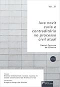 Ler Iura Novit Curia e Contraditório no Código de Processo Civil, do autor Swarai Cervone de Oliveira