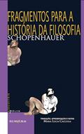 Ler Fragmentos para a história da filosofia, do autor Arthur Schopenhauer