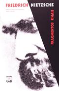 Ler Fragmentos Finais, do autor Friedrich Nietzsche; Flavio Kothe Ler Fragmentos Finais, do autor Friedrich Nietzsche; Flavio Kothe