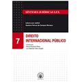 Ler Direito Internacional Público - Volume 7, do autor Liliana Lyra Jubilut; Gustavo Ferraz de Campo Monaco