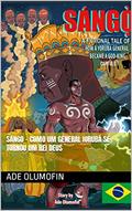 Ler Sango - Como um general iorubá se tornou um rei deus (Antologia de quadrinhos Sango Livro 1), do autor Ade Olumofin