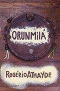 Ler Orunmilá, do autor Rogério Athayde