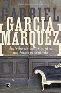 Ler Diatribe de amor contra um homem sentado, do autor Gabriel García Márquez Ler Diatribe de amor contra um homem sentado, do autor Gabriel García Márquez