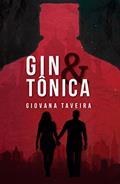 Ler Gin & Tônica, do autor G Taveira