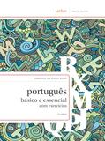 Ler Português Básico e Essencial com Exercícios, do autor Adriano da Gama Kury Ler Português Básico e Essencial com Exercícios, do autor Adriano da Gama Kury