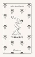 Ler Fortaleza, do autor Rafael Llano Cifuentes