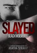 Ler SLAYED (Black Wolves MC Livro 1), do autor Agatha Seravat