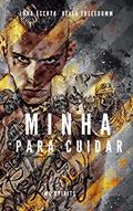 Ler Minha para cuidar : Mc Spirits, do autor Luna Escrta Bella Freeedomm