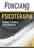Ler Psicoterapia: teorias e técnicas psicoterápicas, do autor Jorge Ponciano Ribeiro Ler Psicoterapia: teorias e técnicas psicoterápicas, do autor Jorge Ponciano Ribeiro