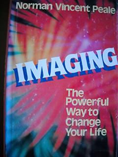Imaging: The Powerful Way to Change Your Life, do autor unknown author