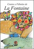 Ler Contos e Fábulas La Fontaine: Volume 1, do autor Jean de La Fontaine