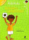 Ler A decisão do campeonato, do autor Ruth Rocha