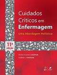 Ler Cuidados Críticos em Enfermagem - Uma Abordagem Holística, do autor Patricia Gonce Morton; Dorrie K. Fontaine Ler Cuidados Críticos em Enfermagem - Uma Abordagem Holística, do autor Patricia Gonce Morton; Dorrie K. Fontaine