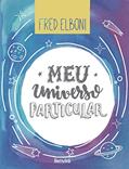 Ler Meu universo particular, do autor Frederico Elboni