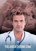 Ler Consulta Particular: O tesão não conhece hora (Médicos nada profissionais Livro 1), do autor Yolanda Carmesine Ler Consulta Particular: O tesão não conhece hora (Médicos nada profissionais Livro 1), do autor Yolanda Carmesine