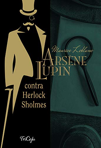 Ler Arsène Lupin contra Herlock Sholmes, do autor Maurice Leblanc